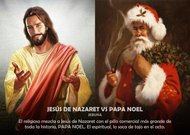 Imagen; Jesús de Nazaret vs papa Noel; Jebuna