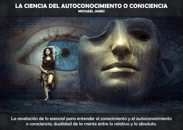 Imagen; La ciencia del autoconocimiento o consciencia; Michael James