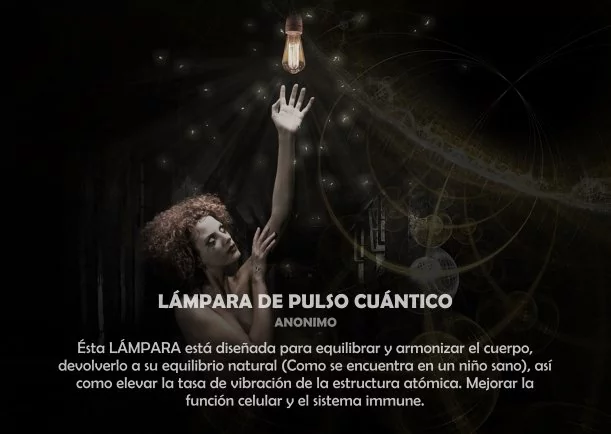 La lámpara cuántica de pulso - POR: JBN LIE