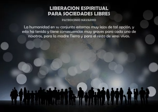 Imagen del escrito; Liberación espiritual para sociedades libres, de Patrocinio Navarro