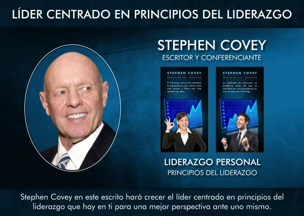 Imagen del escrito; Líder centrado en principios del liderazgo, de Stephen Covey