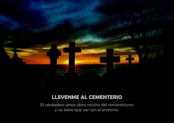 Imagen; Llévenme al cementerio; Cuentos Y Moralejas