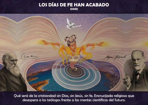 Imagen; Los días de fe han acabado; Osho