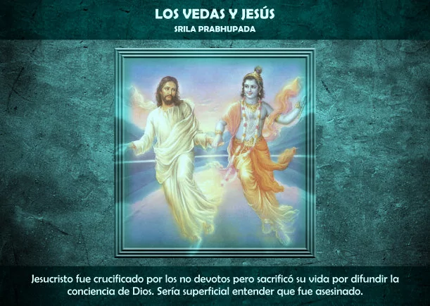 Imagen del escrito; Los Vedas y Jesús, de Srila Prabhupada
