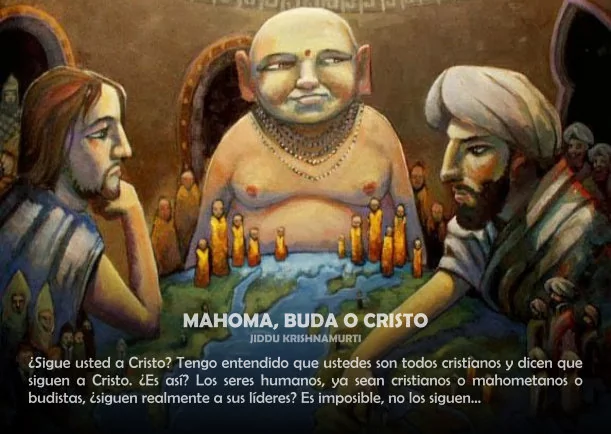 Imagen del escrito; Mahoma, Buda o Cristo, de Jiddu Krishnamurti