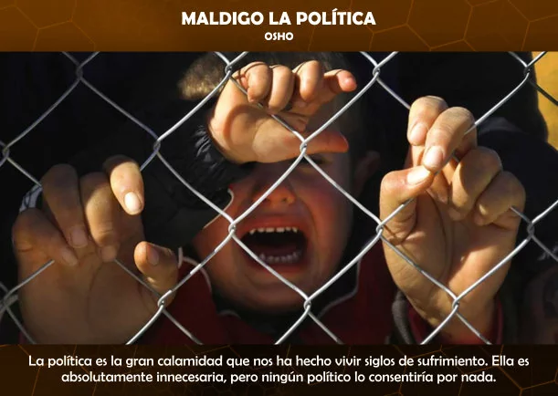 Imagen del escrito; Maldigo la política, de Osho