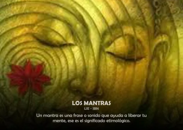 Imagen; Los mantras; Conocimiento Importante