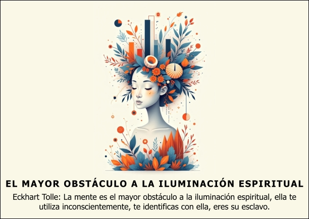 Imagen; El mayor obstáculo a la iluminación espiritual; Eckhart Tolle