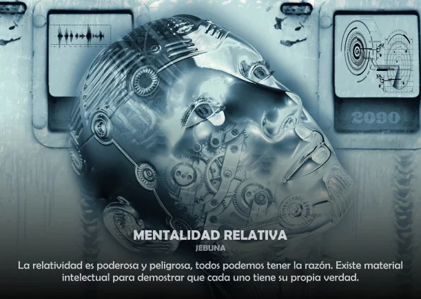 Imagen; Mentalidad relativa; Jebuna