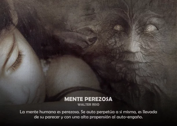 Mente perezosa - POR: WALTER RISO