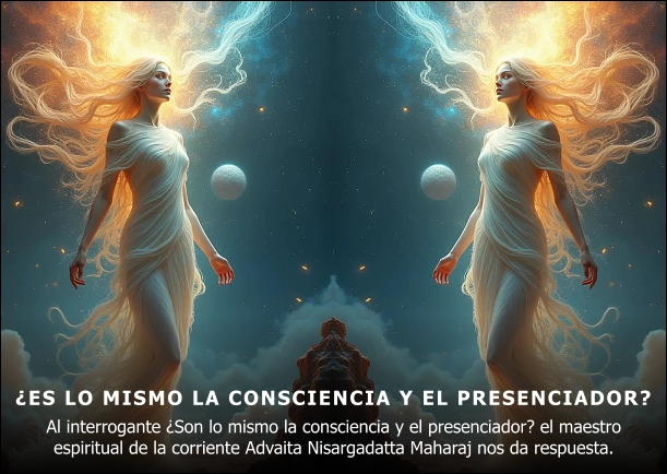 Imagen; ¿Son lo mismo la consciencia y el presenciador?; Nisargadatta Maharaj