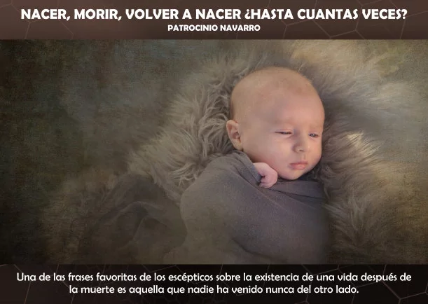 Imagen del escrito; Nacer, morir, volver a nacer ¿hasta cuantas veces?, de Patrocinio Navarro