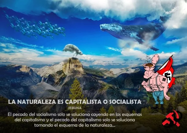 Imagen; La naturaleza es capitalista o socialista; Jebuna