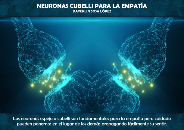Imagen del escrito; Neuronas cubelli fundamentales para la empatía, de Dayerlin Sosa Lopez