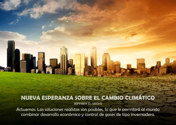 Imagen del escrito; Nueva esperanza sobre el cambio climático, de Jeffrey Sachs