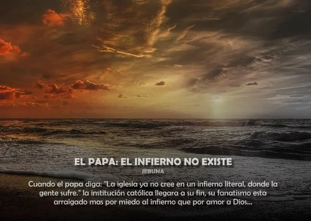 Imagen del escrito; El papa el infierno no existe, de Jebuna