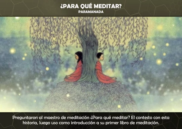Imagen del escrito; ¿Para que meditar?, de Paramanada