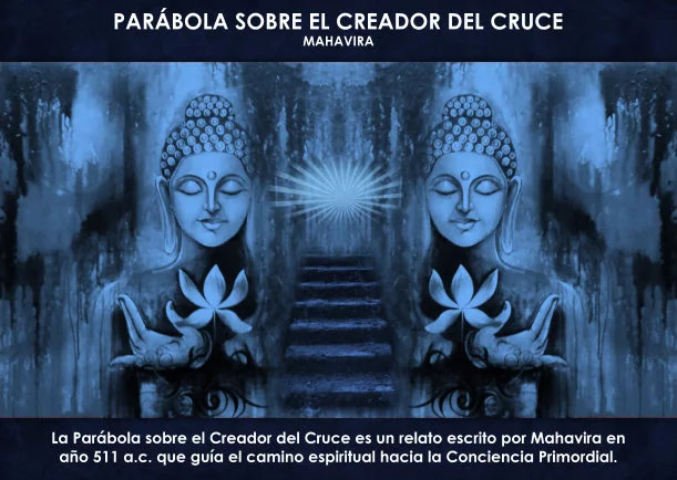 Imagen del escrito; Parábola sobre el Creador del Cruce, de Mahavira