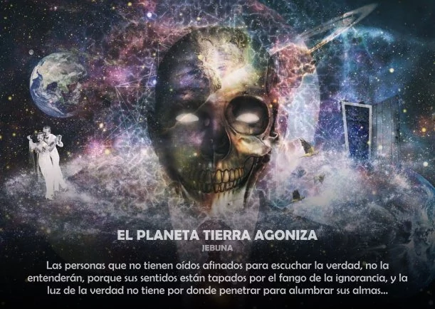 Imagen; El planeta tierra agoniza; Jebuna