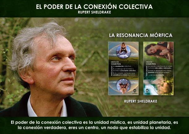 Imagen; El poder de la conexión colectiva; Rupert Sheldrake