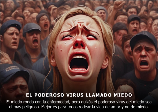 Imagen; El poderoso virus llamado miedo; Eduardo Galeano