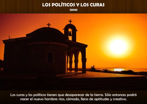 Imagen; Los políticos y los curas; Osho