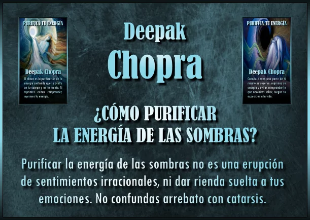 Imagen del escrito; ¿Como purificar la energía de las sombras?, de Deepak Chopra