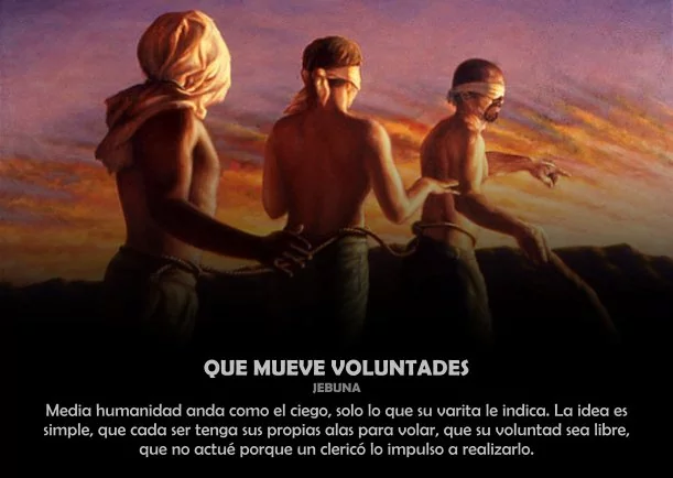 Imagen del escrito; Que mueve voluntades, de Jebuna