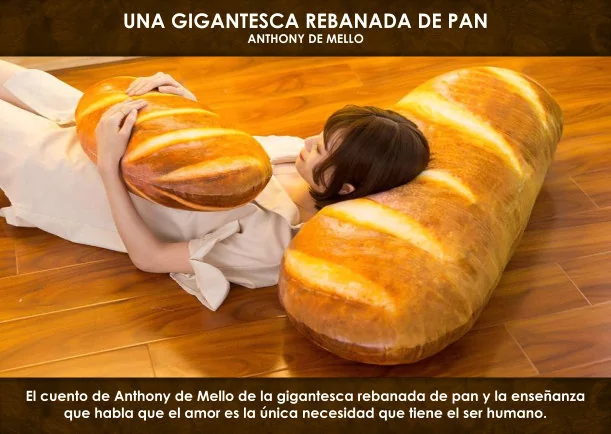 Imagen; Una gigantesca rebanada de pan; Anthony De Mello