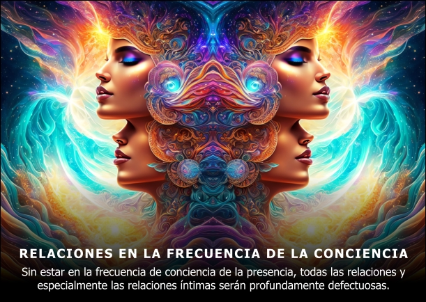 Imagen; Relaciones en la frecuencia de conciencia; Eckhart Tolle