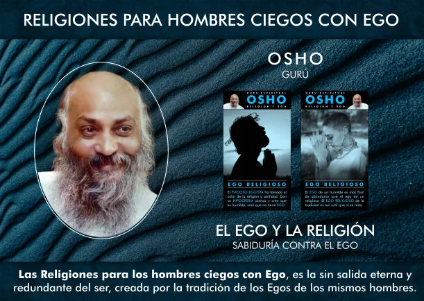 Imagen del escrito; Religiones para los hombres ciegos con Ego, de Osho