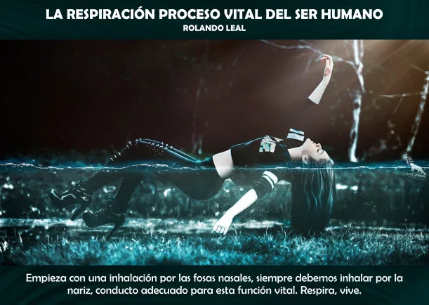 Imagen del escrito; La respiración proceso vital del ser humano, de Rolando Leal