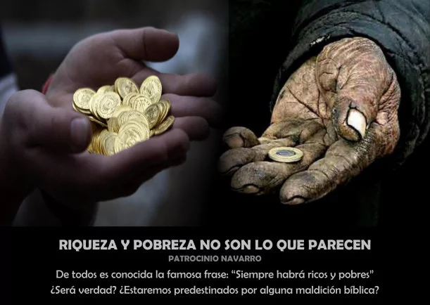 Imagen; Riqueza y pobreza no son lo que parecen; Patrocinio Navarro
