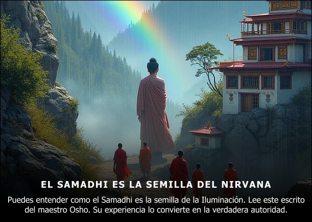 Imagen; El Samadhi es la semilla de la Iluminación; Osho