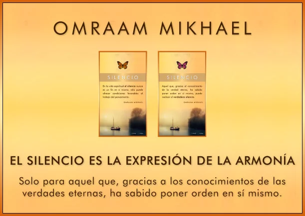 Imagen del escrito; El silencio es la expresión de la armonía, de Omraam Mikhael