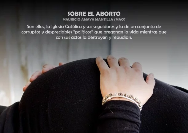 Sobre el aborto - POR: MAURICIO AMAYA