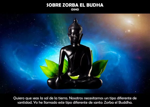 Imagen del escrito; Sobre Zorba el Buda iluminado, de Osho