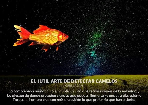 Imagen del escrito; El sutil arte de detectar camelos, de Carl Sagan