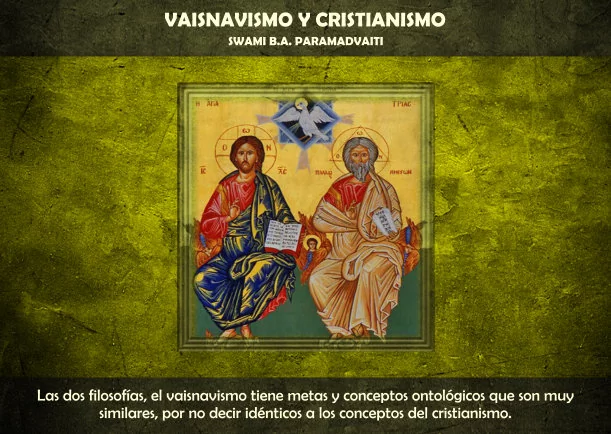 Vaisnavismo y Cristianismo - POR: PARAMADVAITI