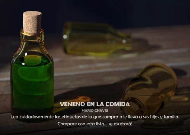 Veneno en la comida - POR: MARIO CHAVES
