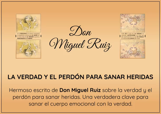 Imagen; La verdad y el perdón para sanar heridas; Miguel Ruiz