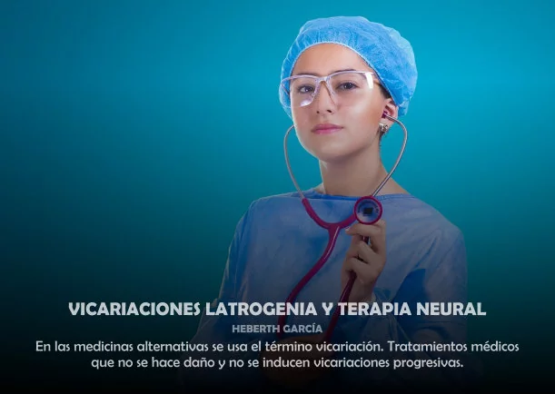 Imagen del escrito; Vicariaciones latrogenia y terapia neural, de Akashicos