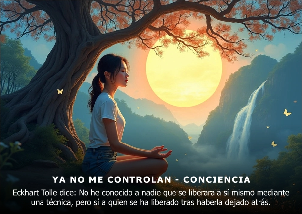 Imagen; Ya no me controlan; Eckhart Tolle