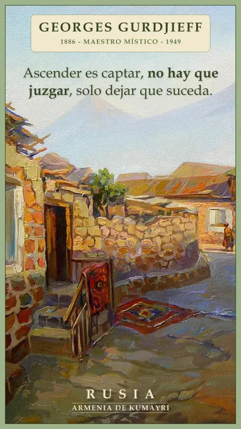 Imagen de la frase: Ascender es captar, no hay que juzgar, solo dejar que suceda.