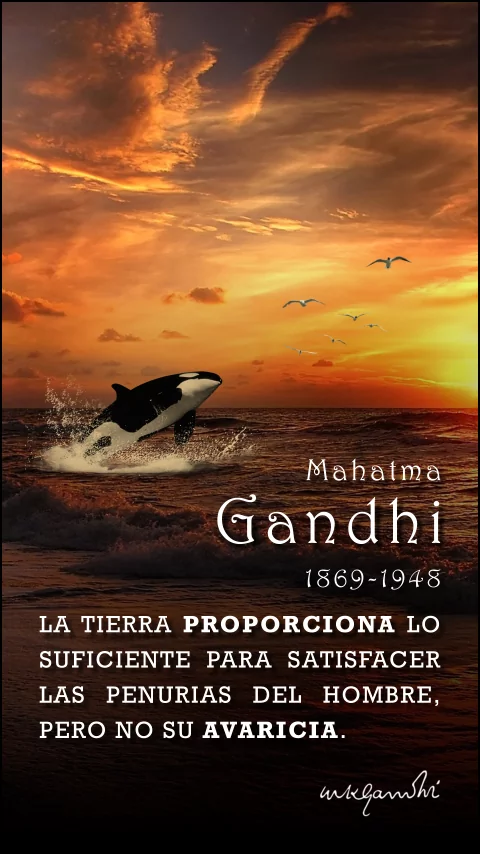 Imagen de la frase: La Tierra proporciona lo suficiente para satisfacer las penurias del hombre, pero no su avaricia.