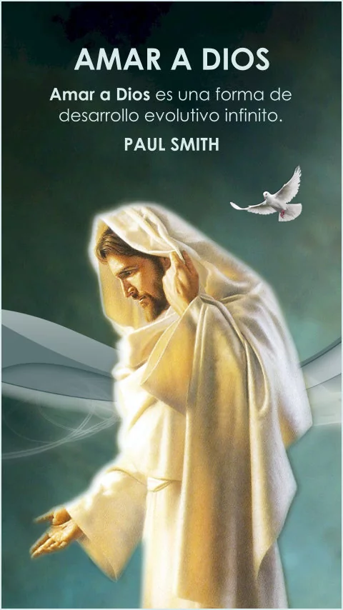 Imagen de la frase: Amar a Dios es una forma de desarrollo evolutivo infinito.