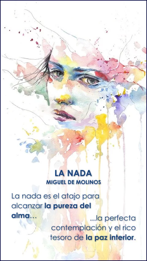 Imagen de la frase: La nada es el atajo para alcanzar la pureza del alma, la perfecta contemplación y el rico tesoro de la paz interior.