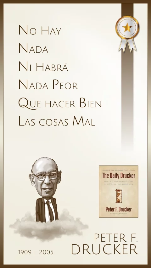 Imagen de la frase: No hay nada, ni habrá nada peor que hacer bien las cosas mal.