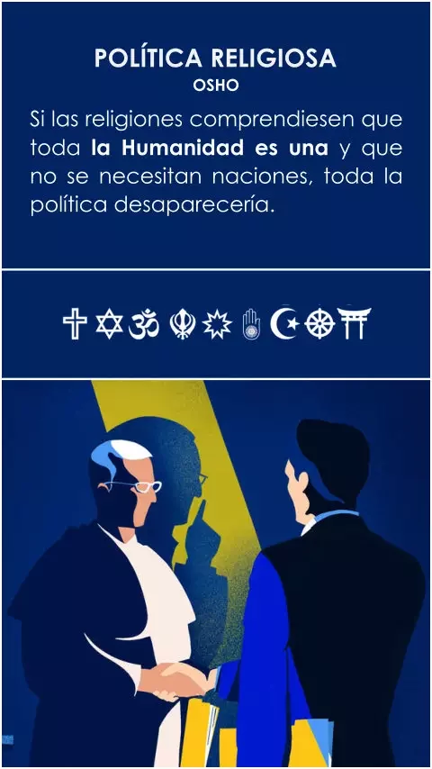 Imagen de la frase: Si las religiones comprendiesen que toda la Humanidad es una y que no se necesitan naciones, toda la política desaparecería.