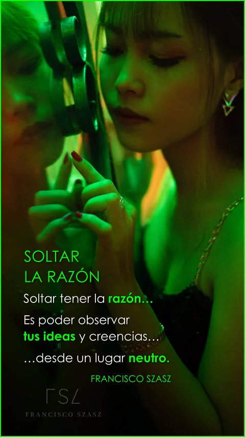 Imagen de la frase: Soltar tener la razón, es poder observar tus ideas y creencias desde un lugar neutro.